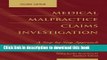 Download Books Medical Malpractice Claims Investigation: A Step-By-Step Approach E-Book Free