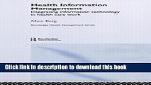 [Download] Health Information Management: Integrating Information and Communication Technology in