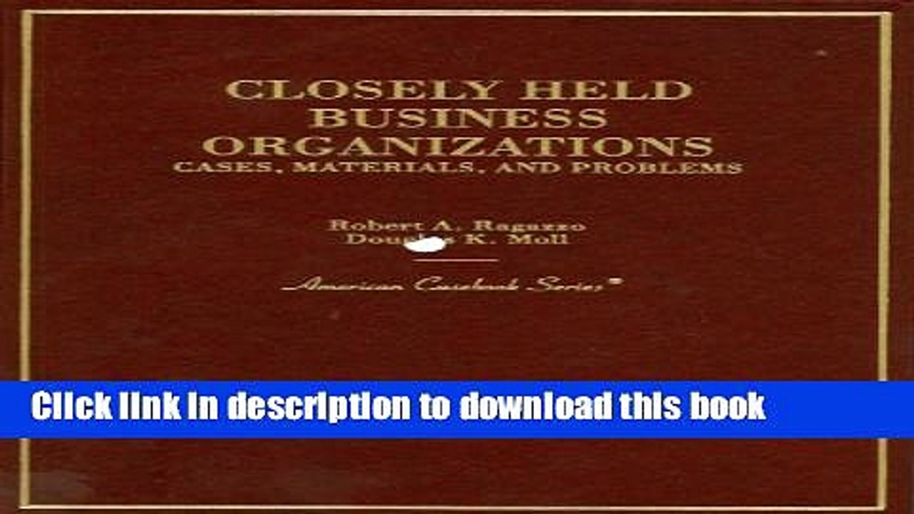 [PDF]  Closely Held Business Organizations: Cases, Materials, and Problems  [Read] Online
