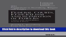 Read Federal Courts, Federalism and Separation of Powers, Cases and Materials, 4th, 2013
