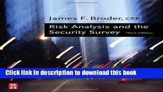 Read Books Risk Analysis and the Security Survey, Third Edition E-Book Free