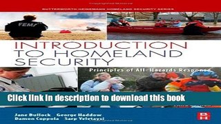 Read Books Introduction to Homeland Security, Third Edition: Principles of All-Hazards Risk