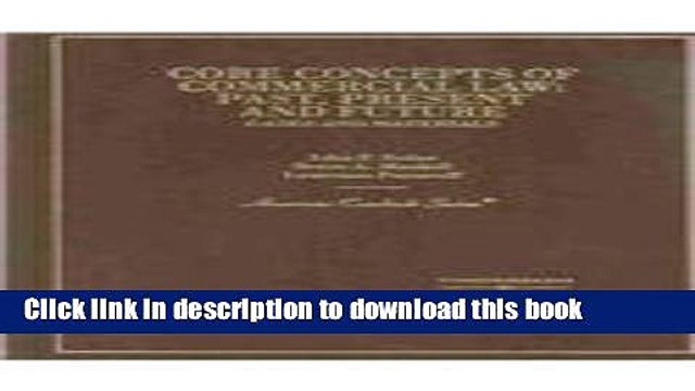 [PDF] Core Concepts of Commercial Law: Past, Present and Future [Read] Online
