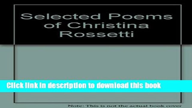 PDF Selected Poems of Christina Rossetti [Read] Full Ebook
