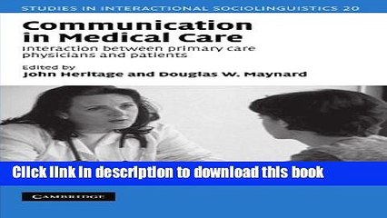 [PDF] Communication in Medical Care: Interaction between Primary Care Physicians and Patients