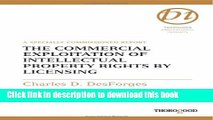 Read The Commercial Exploitation of Intellectual Property Rights by Licensing Ebook Online