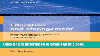 Read Education and Management: International Symposium, ISAEBD 2011, Dalian, China, August 6-7,