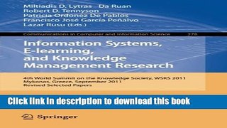 Read Information Systems, E-learning, and Knowledge Management Research: 4th World Summit on the