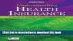 Read Books Understanding Health Insurance: A Guide to Billing and Reimbursement (with Premium