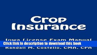 Read Books Crop Insurance: Iowa License Exam Manual ebook textbooks