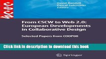 Read From CSCW to Web 2.0: European Developments in Collaborative Design: Selected Papers from