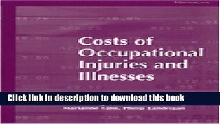 [Download] Costs of Occupational Injuries and Illnesses [Download] Online
