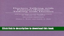 [PDF] Doctors Talking with Patients/Patients Talking with Doctors: Improving Communication in