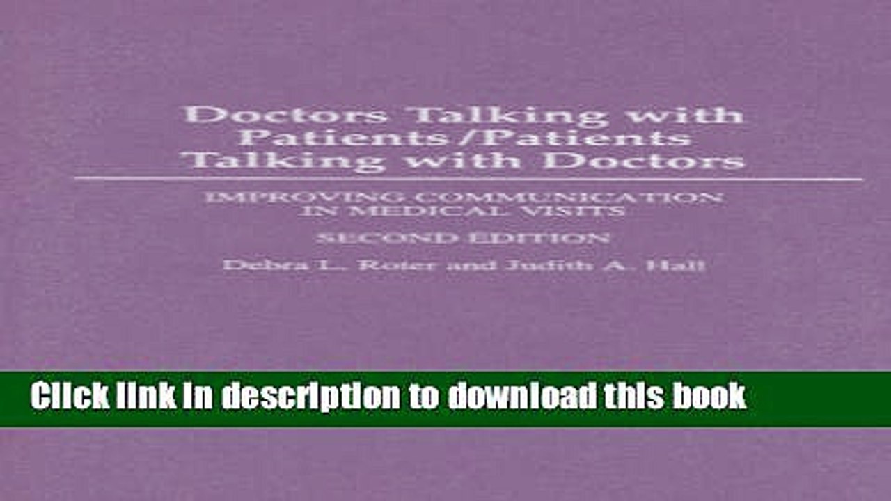 [PDF] Doctors Talking with Patients/Patients Talking with Doctors: Improving Communication in