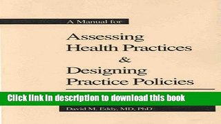 [Download] A Manual for Assessing Health Practices and Designing Practice Policies: The Explicit