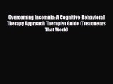 Download Overcoming Insomnia: A Cognitive-Behavioral Therapy Approach Therapist Guide (Treatments