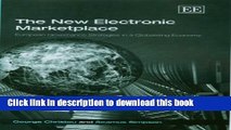 Read The New Electronic Marketplace: European Governance Strategies in a Globalising Economy Ebook