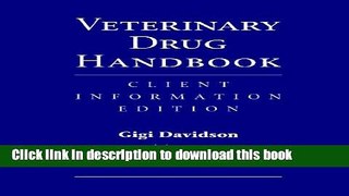 PDF Veterinary Drug Handbook: Client Information Edition [Read] Full Ebook
