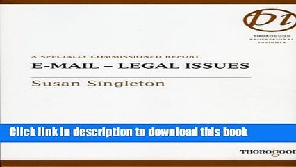 Read E-mail--Legal Issues (Thorogood Professional Insights) Ebook Free