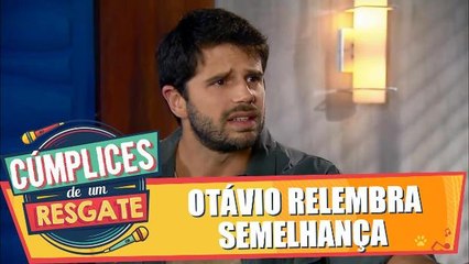 Otávio relembra semelhança de Manu e Isa