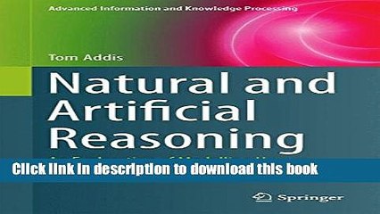 Read Natural and Artificial Reasoning: An Exploration of Modelling Human Thinking (Advanced