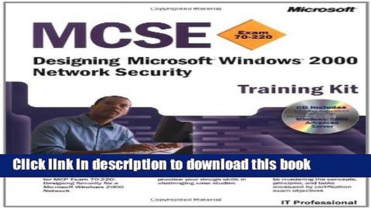 Read MCSE Training Kit (Exam 70-220): Designing MicrosoftÂ® WindowsÂ® 2000 Network Security: