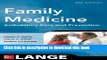 Download Family Medicine: Ambulatory Care and Prevention, Sixth Edition Free Books