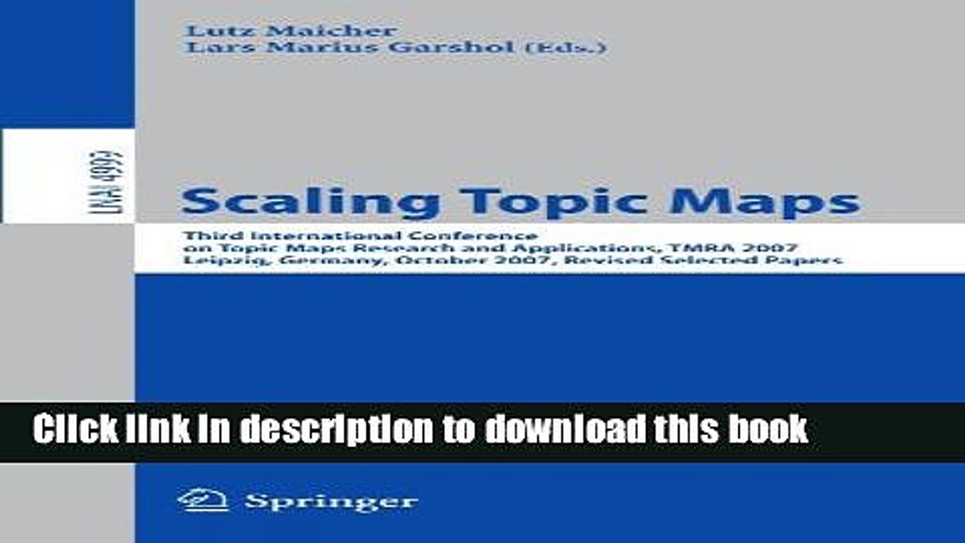 ⁣Read Scaling Topic Maps: Third International Conference on Topic Map Research and Applications,