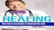Download Healing One Cell At a Time: Unlock Your Genetic Imprint to Prevent Disease and Live