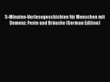 Read 5-Minuten-Vorlesegeschichten für Menschen mit Demenz: Feste und Bräuche (German Edition)