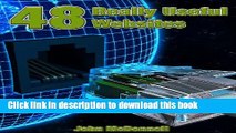 Download 48 Really Useful Web Sites (Really Useful Sites Book 1) PDF Online