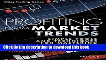 Download Books Profiting from Market Trends: Simple Tools and Techniques for Mastering Trend