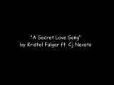Litte Mix - A Secret Love Song Lyrics - Kristel Fulgar and CJ Navato Cover