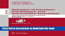 Read Detection of Intrusions and Malware, and Vulnerability Assessment: 12th International