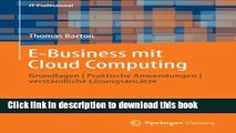 Download E-Business mit Cloud Computing: Grundlagen | Praktische Anwendungen | verstÃ¤ndliche