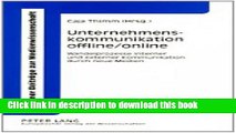 Read Unternehmenskommunikation offline/online: Wandelprozesse interner und externer Kommunikation
