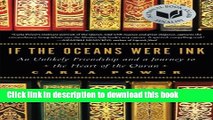 Download If the Oceans Were Ink: An Unlikely Friendship and a Journey to the Heart of the Quran