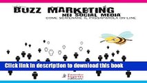 Read Buzz marketing nei social media: 11 (Comunicazione media e web communication) Ebook Free