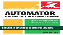 Read Automator for Mac OS X 106 Snow Leopard (10) by Waldie, Ben [Paperback (2009)]  Ebook Online