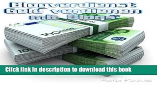 Download Blogverdienst - Geld verdienen mit Blogs (German Edition) Ebook Free