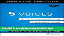 Read Books 5 Voices: How to Communicate Effectively with Everyone You Lead ebook textbooks