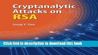 Read Cryptanalytic Attacks on RSA PDF Online