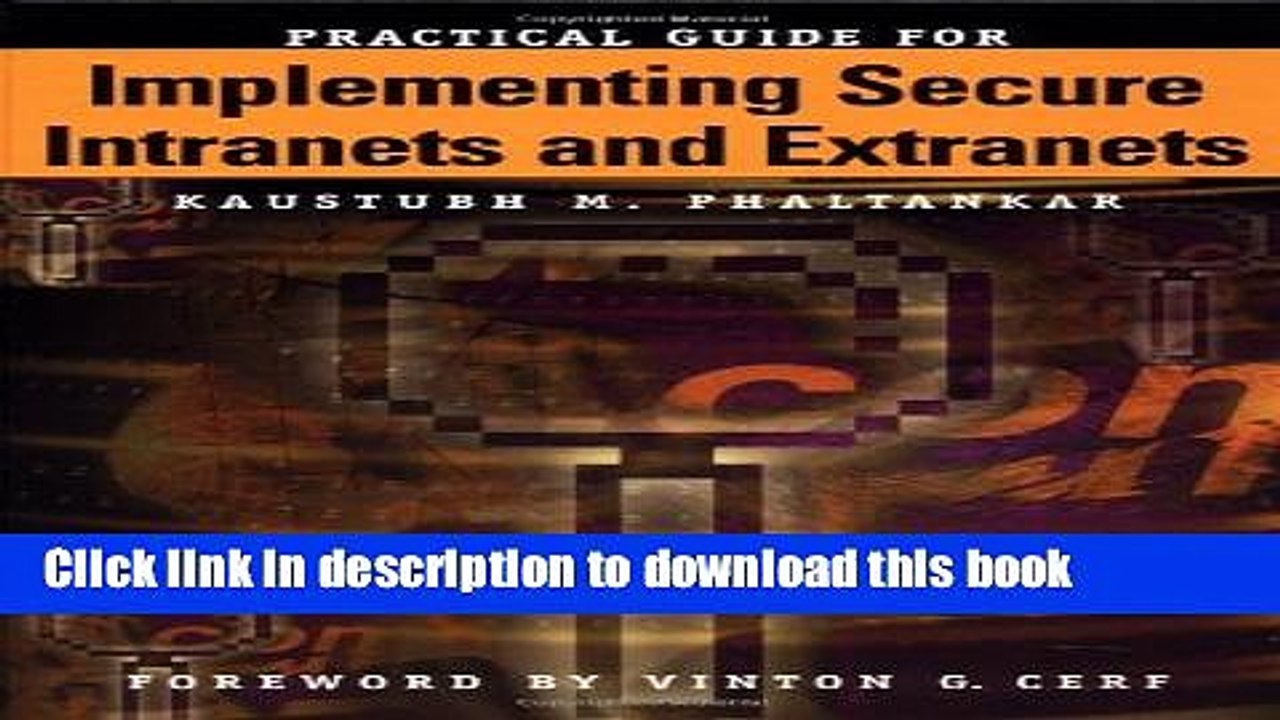 Read Practical Guide for Implementing Secure Intranets and Extranets (Artech House