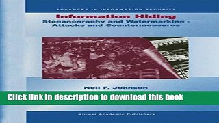 Read Information Hiding: Steganography and Watermarking - Attacks and Countermeasures Ebook Online