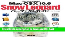 Read Mac OS X 10.6 Snow Leopard Perfect Guide (MacPeople Books) (2009) ISBN: 4048681761 [Japanese