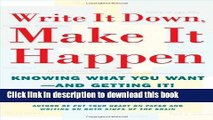 Download Books Write It Down, Make It Happen: Knowing What You Want And Getting It E-Book Download