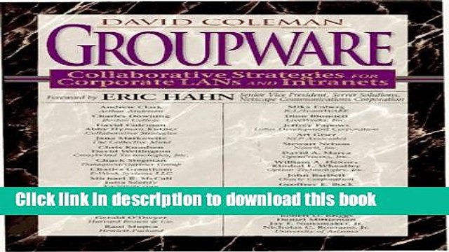 Read Groupware: Collaborative Strategies for Corporate LANs and Intranets Ebook Free