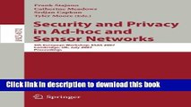 Read Security and Privacy in Ad-hoc and Sensor Networks: 4th European Workshop, ESAS 2007,