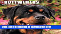 [PDF]  Just Rottweilers 2017 Wall Calendar  [Read] Full Ebook