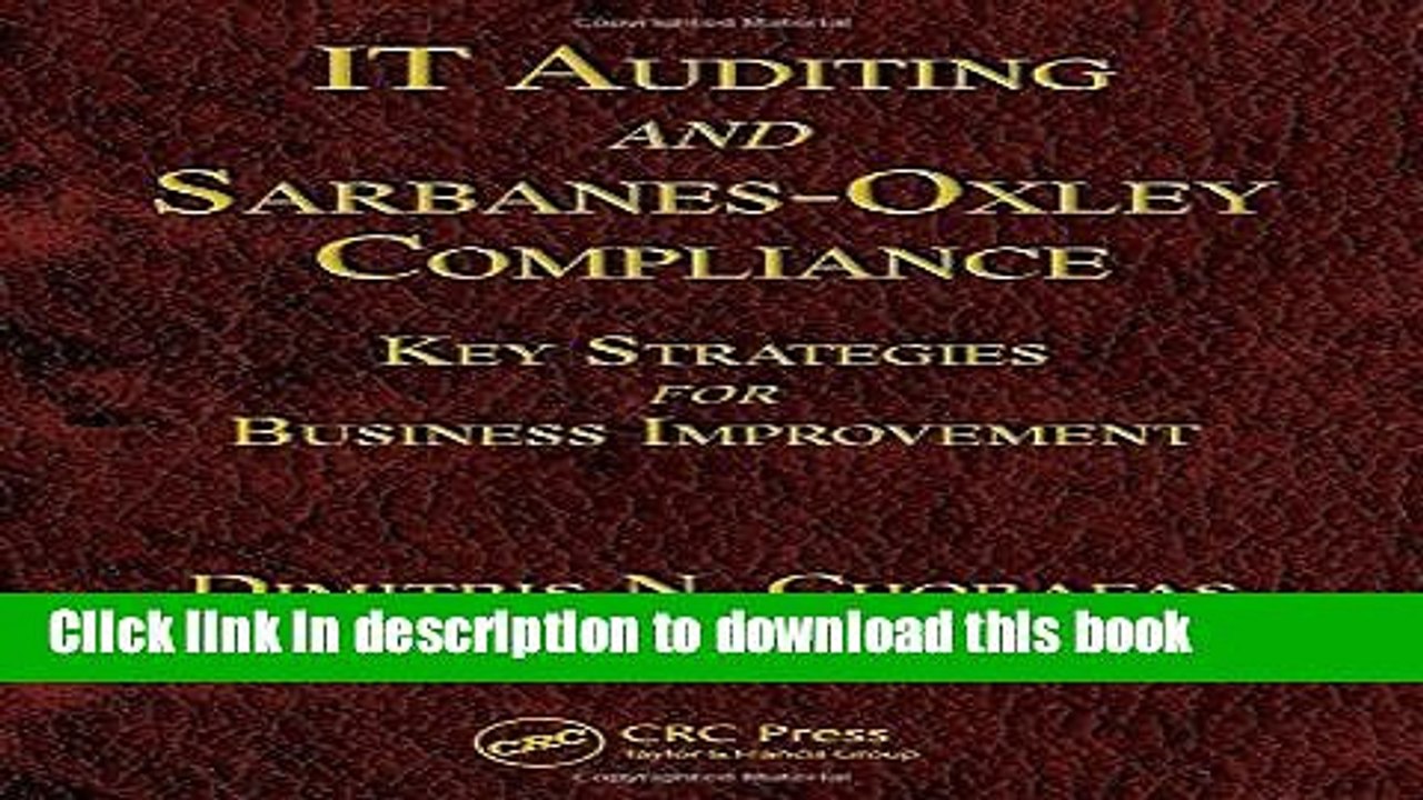 Read IT Auditing and Sarbanes-Oxley Compliance: Key Strategies for Business Improvement Ebook Free